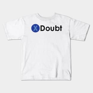 Doubt Kids T-Shirt